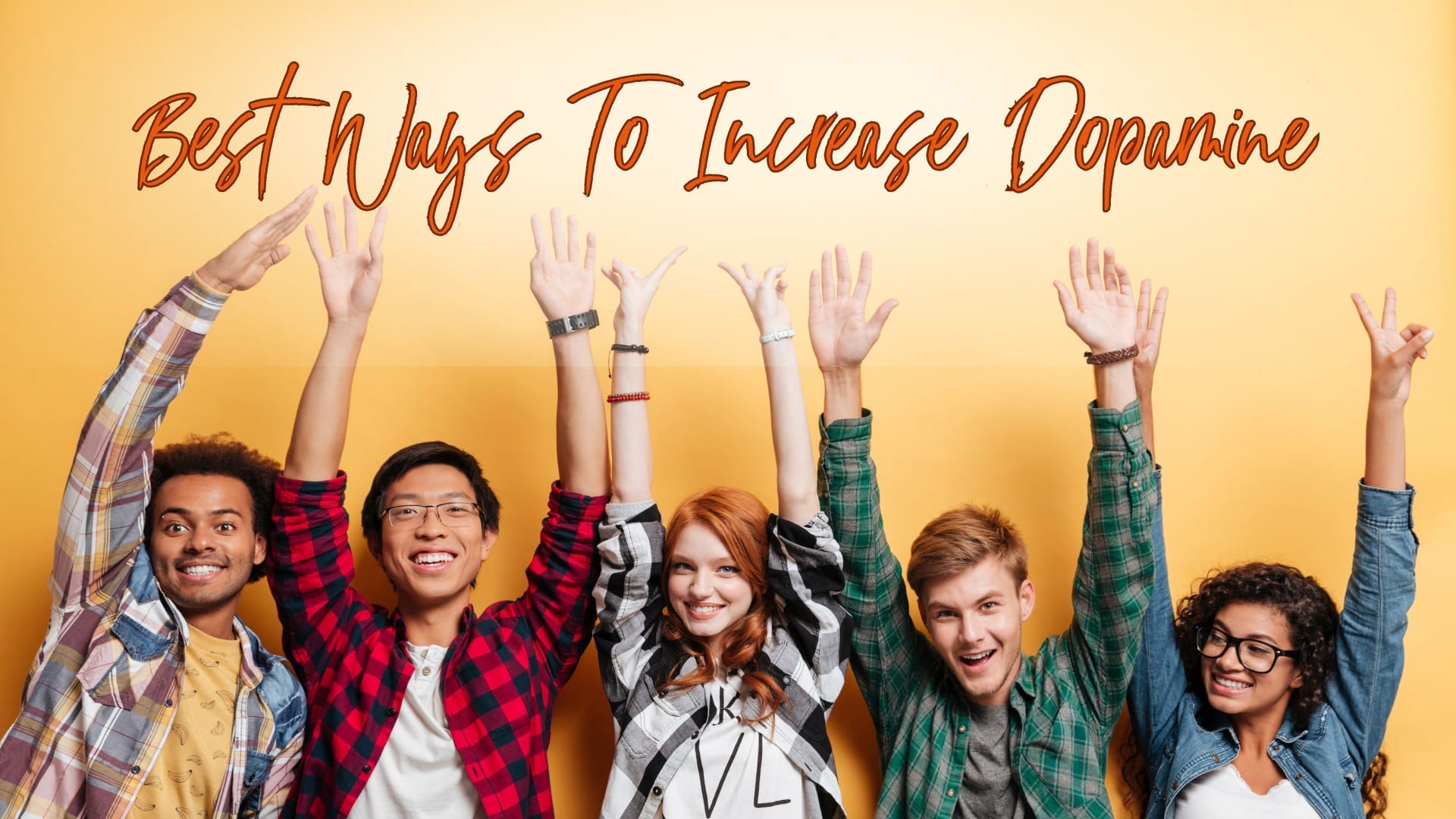What are the best ways to increase dopamine